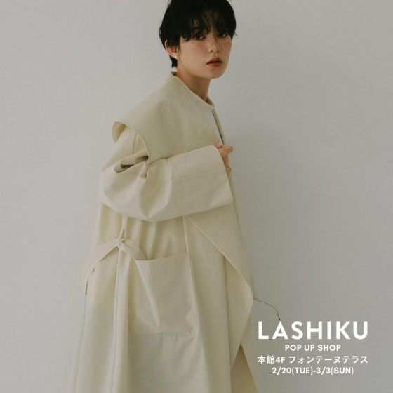 🔶POP UP SHOP｜LASHIKU(ラシク)