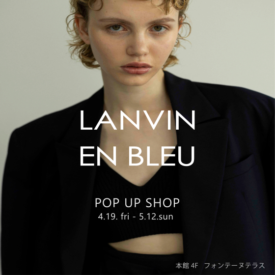 🔶POP UP SHOP｜ランバンオンブルー