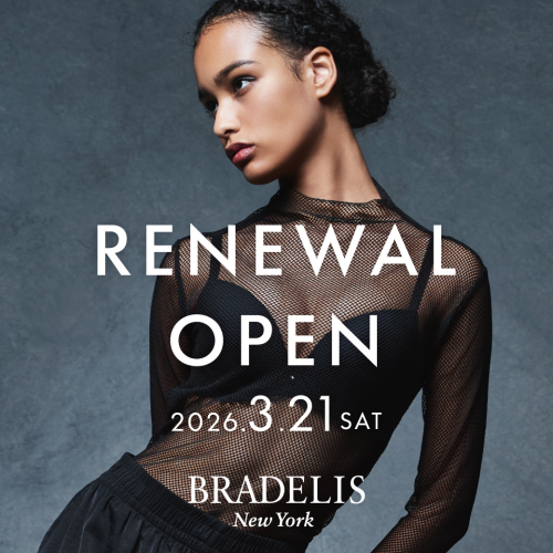 3/21(土)『ブラデリスニューヨーク』RENEWAL OPEN！