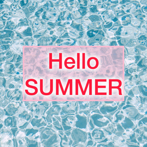 Hello SUMMER