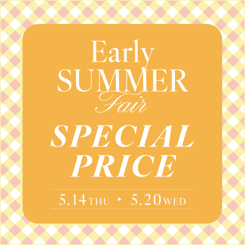*Early SUMMER Fair*