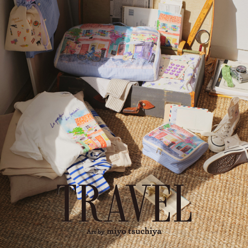 「TRAVEL」イラストレーター土屋みよとコラボレーション